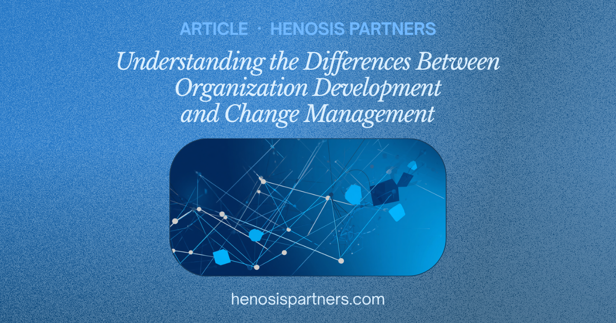 Blog cover titled Organization Development vs Change Management: Differences.
