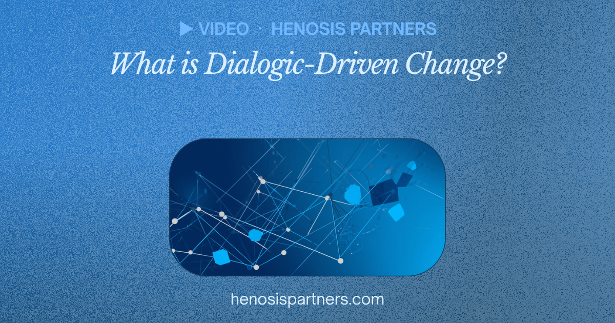Blog cover titled What is Dialogic-Driven Change?